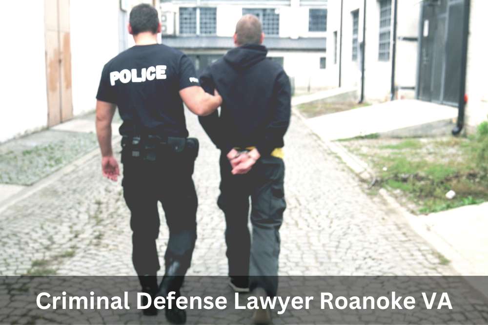 Criminal Defense Lawyer Roanoke VA | Criminal Lawyer Roanoke