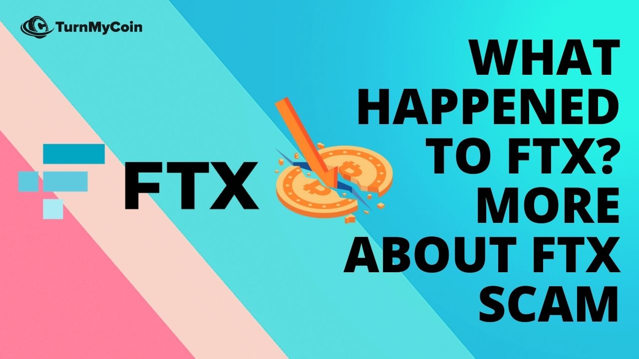 More about the FTX scam and What happened to FTX in 2022
