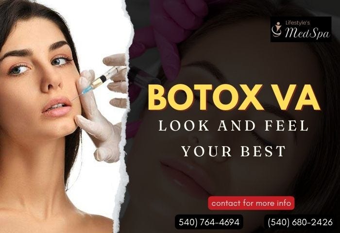Botox in Virginia: Look and Feel Your Best | by Mohit Kumar | May, 2024 | Medium