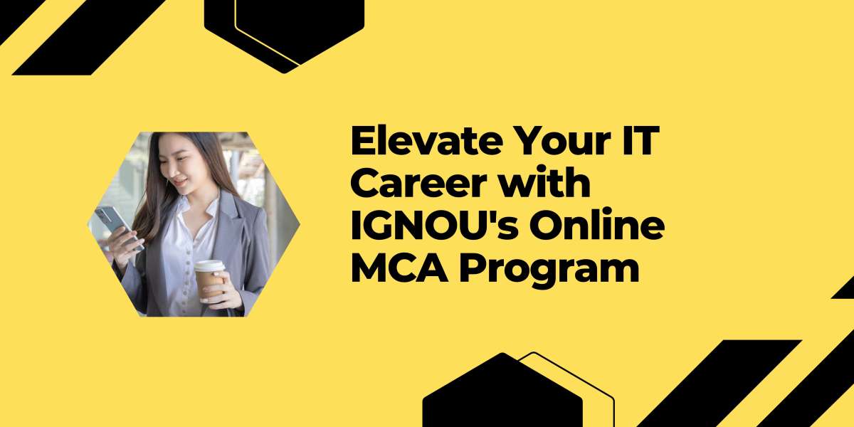 Elevate Your IT Career with IGNOU's Online MCA Program