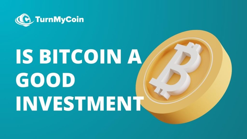 Is Bitcoin a good investment secrets in 2024? - TurnMyCoin: Crypto assets trading Worldwide - A beginner's guide