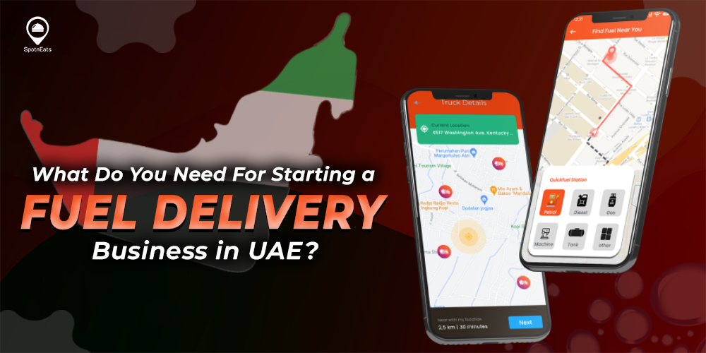 What Do You Need For Starting a Fuel Delivery Business in UAE?