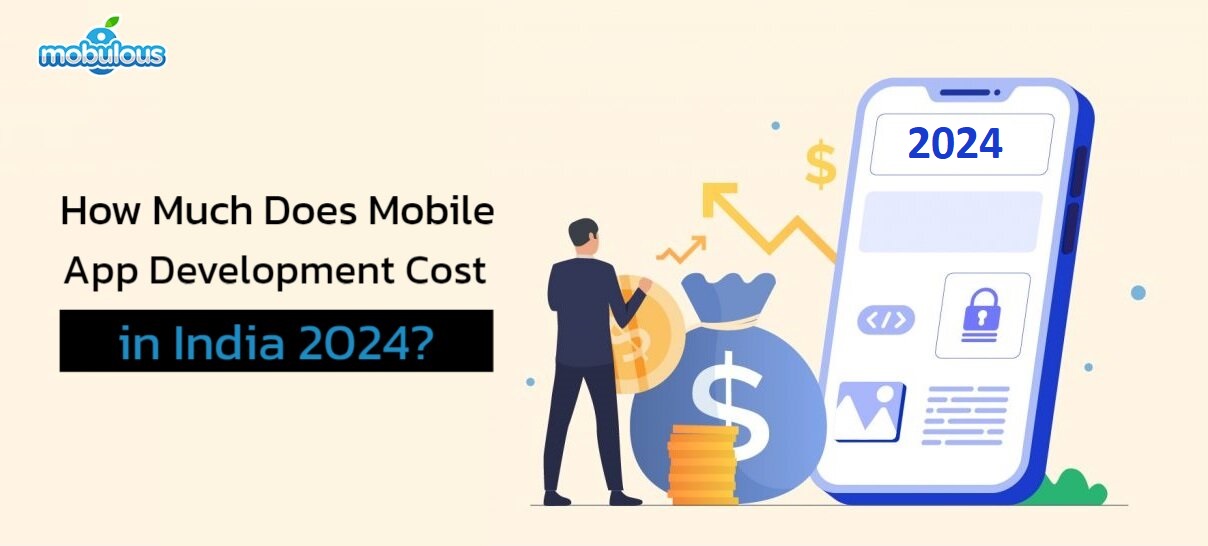 How Much Cost of Mobile App Development in India 2024? - Buddies Reach