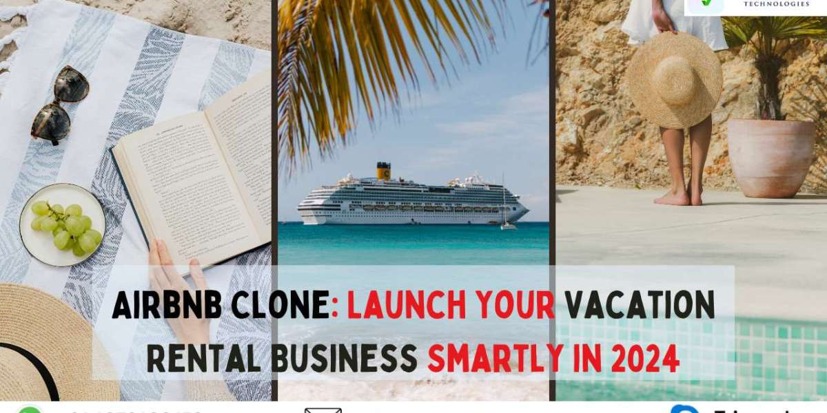 Airbnb Clone: Launch Your Vacation Rental Business Smartly in 2024