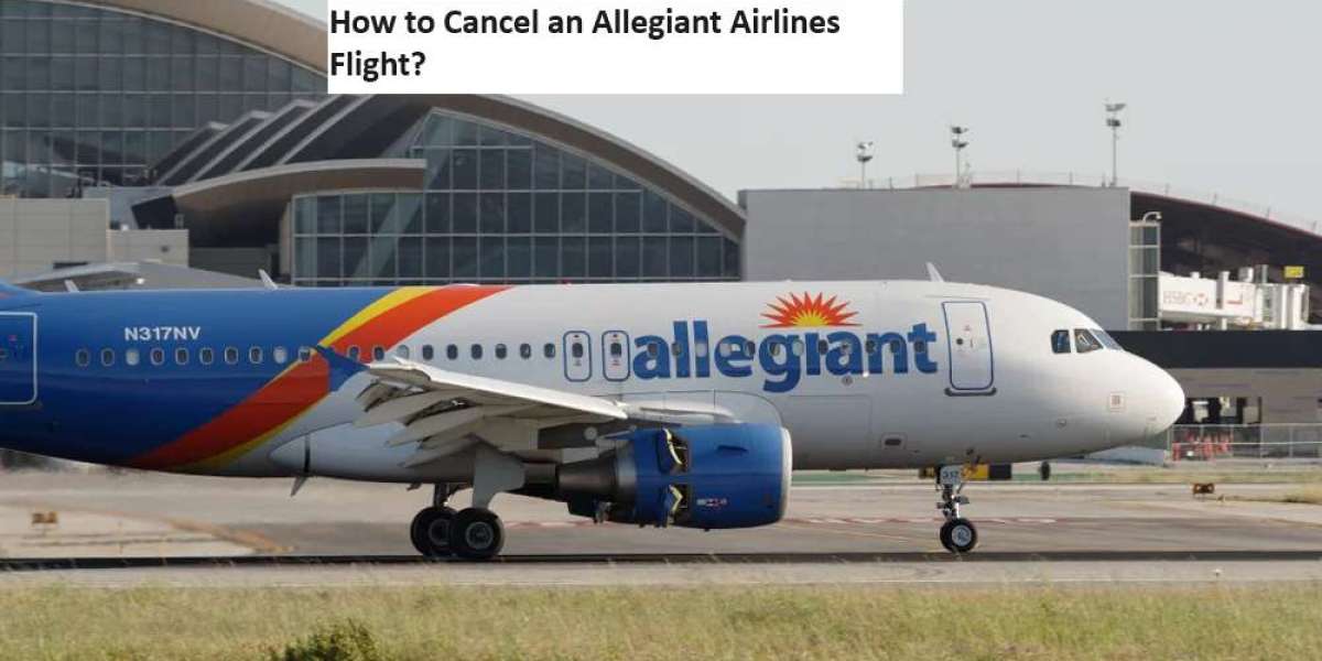How to Cancel an Allegiant Airlines Flight?