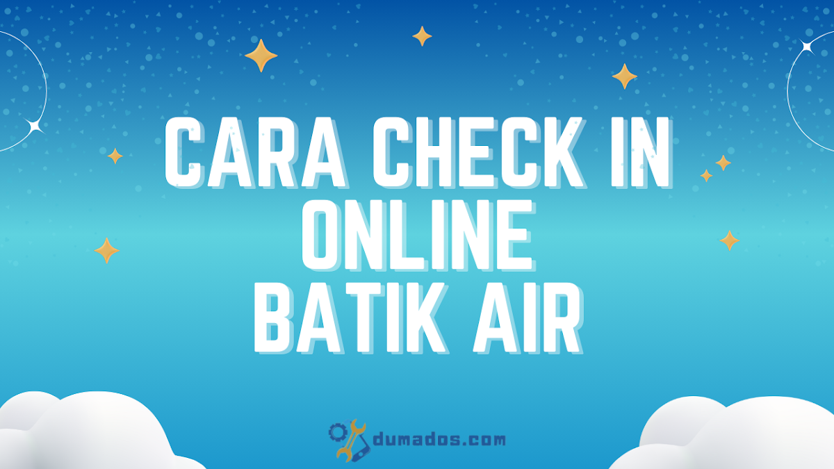 Cara Check In Online Batik Air Pilih Kursi