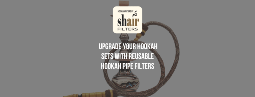 Upgrade Your Hookah Sets with Reusable Hookah Pipe Filters | by Hookah Filters