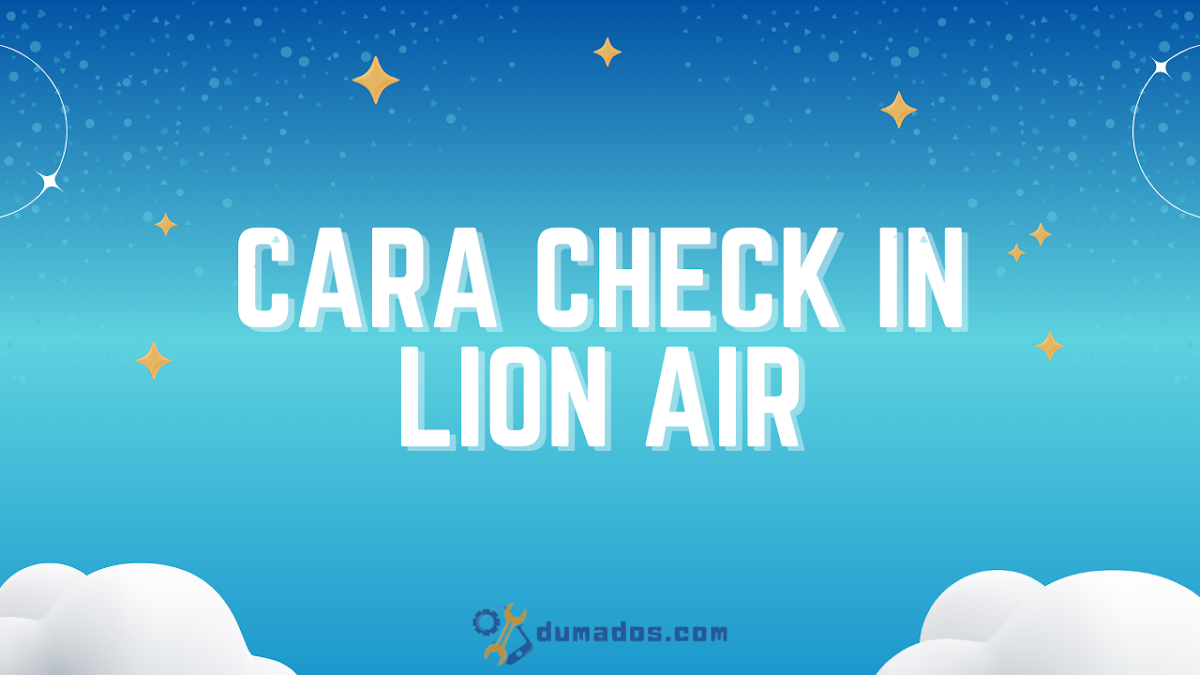 Cara Check In Lion Air Online Lewat HP