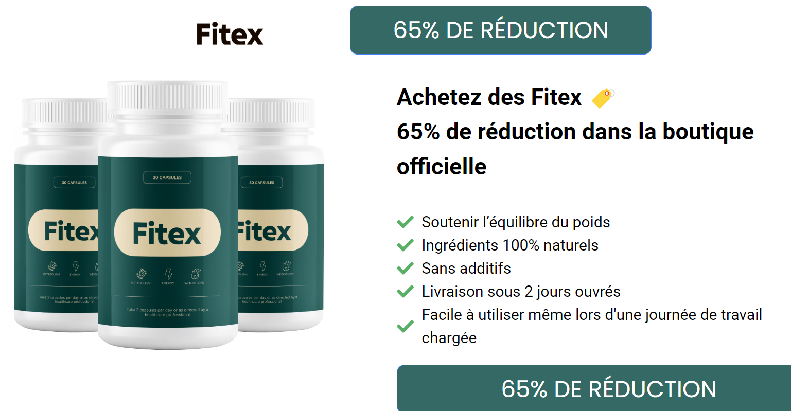 Fitex Gelules Avis - Brûlez les Graisses! Prix en Pharmacie, Acheter