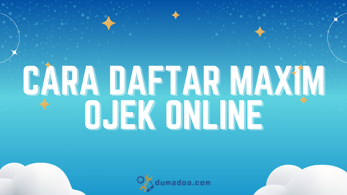 Cara Daftar Maxim Ojek Online Motor via Aplikasi