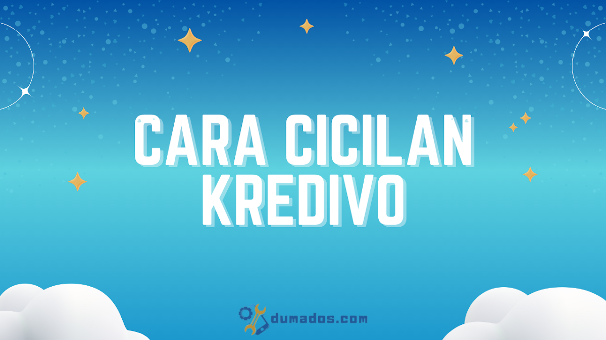 Cara Cicilan Kredivo Sendiri dengan 2 Langkah