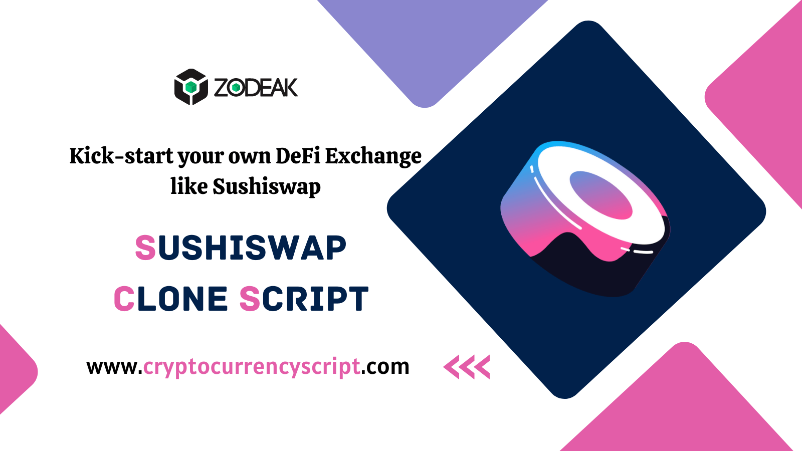 Sushiswap Clone Script | Create DeFi Protocol like Sushiswap | Zodeak