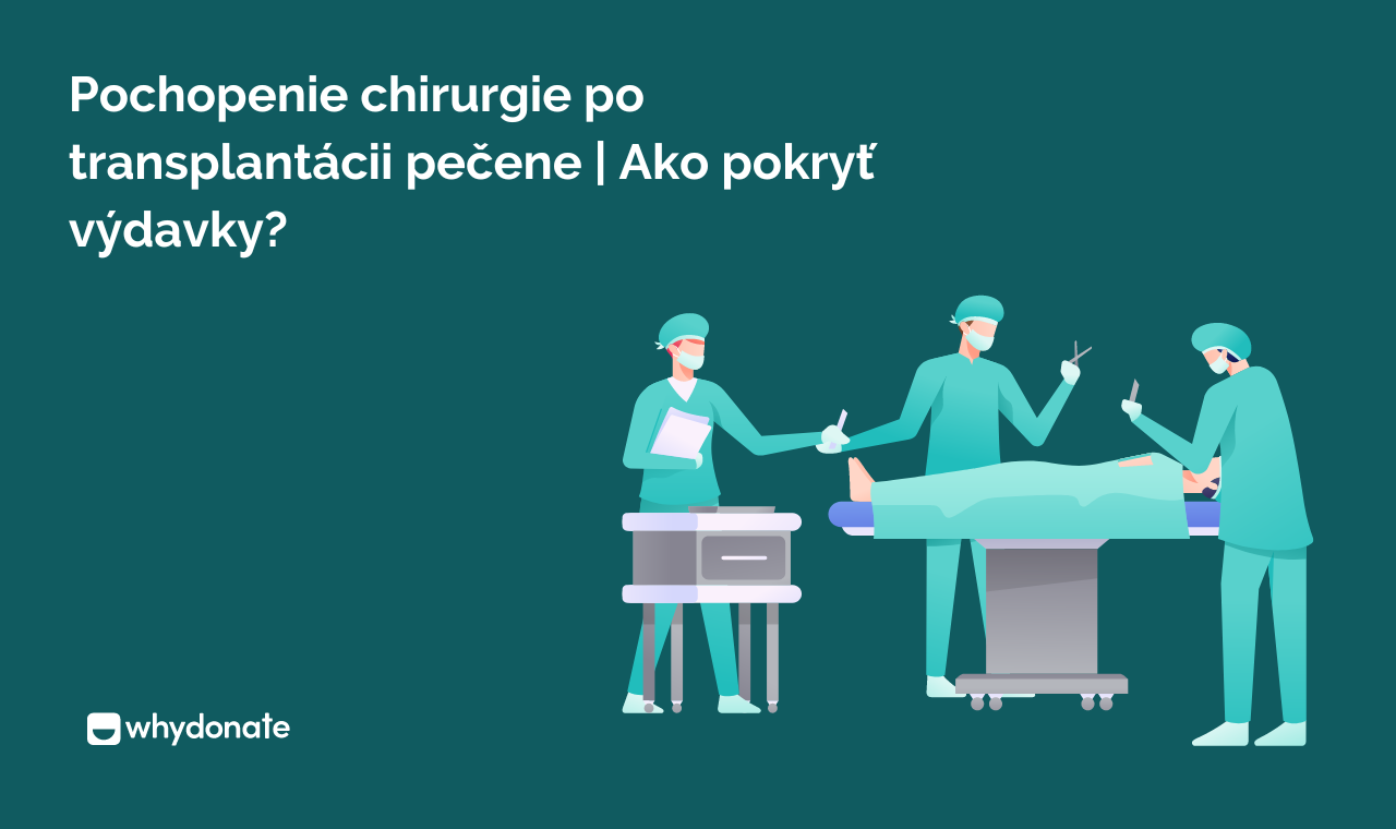 Financujte Svoju Operáciu Transplantácie Pečene Prostredníctvom Crowdfundingu