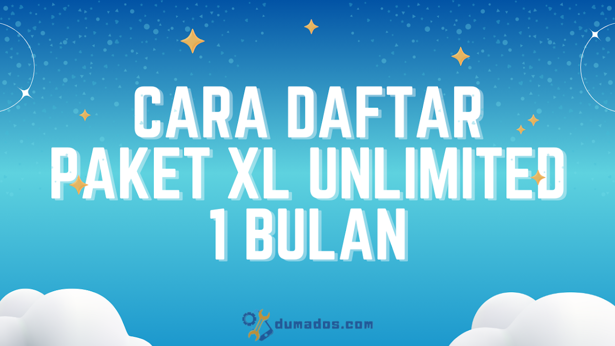 3 Cara Daftar Paket XL Unlimited 1 Bulan Langsung Pakai