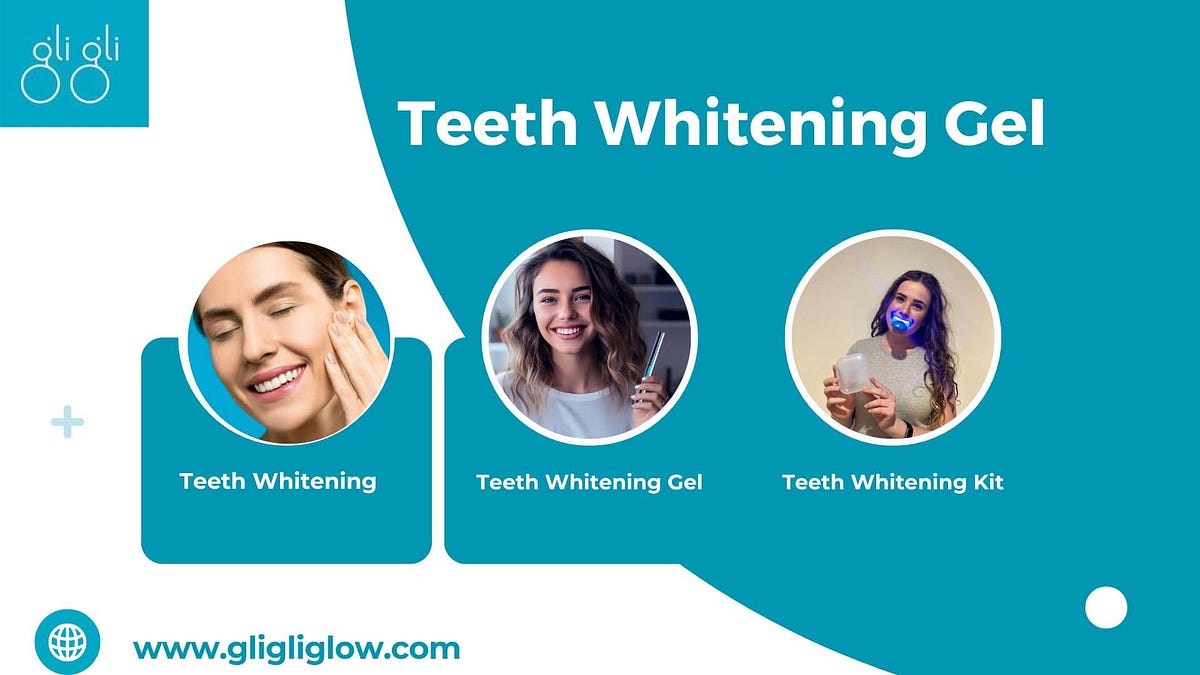 The Finest Whitening Gels for a More Brilliant Smile | by gli gli | Oct, 2024 | Medium