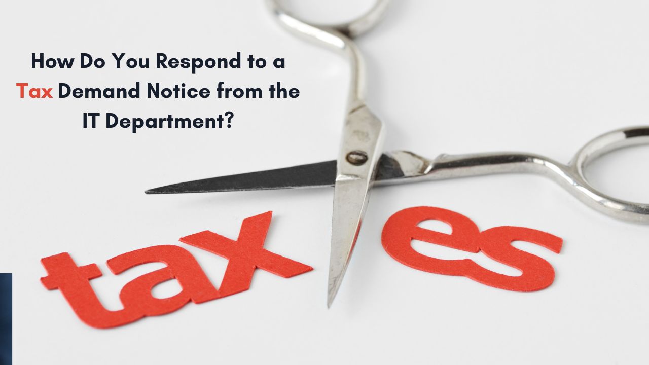 Respond to a Tax Demand Notice from the IT Department