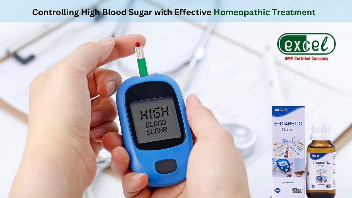 Homeopathic Treatment for High Blood Sugar: A Natural Method | by Excel Pharma | Oct, 2024 | Medium