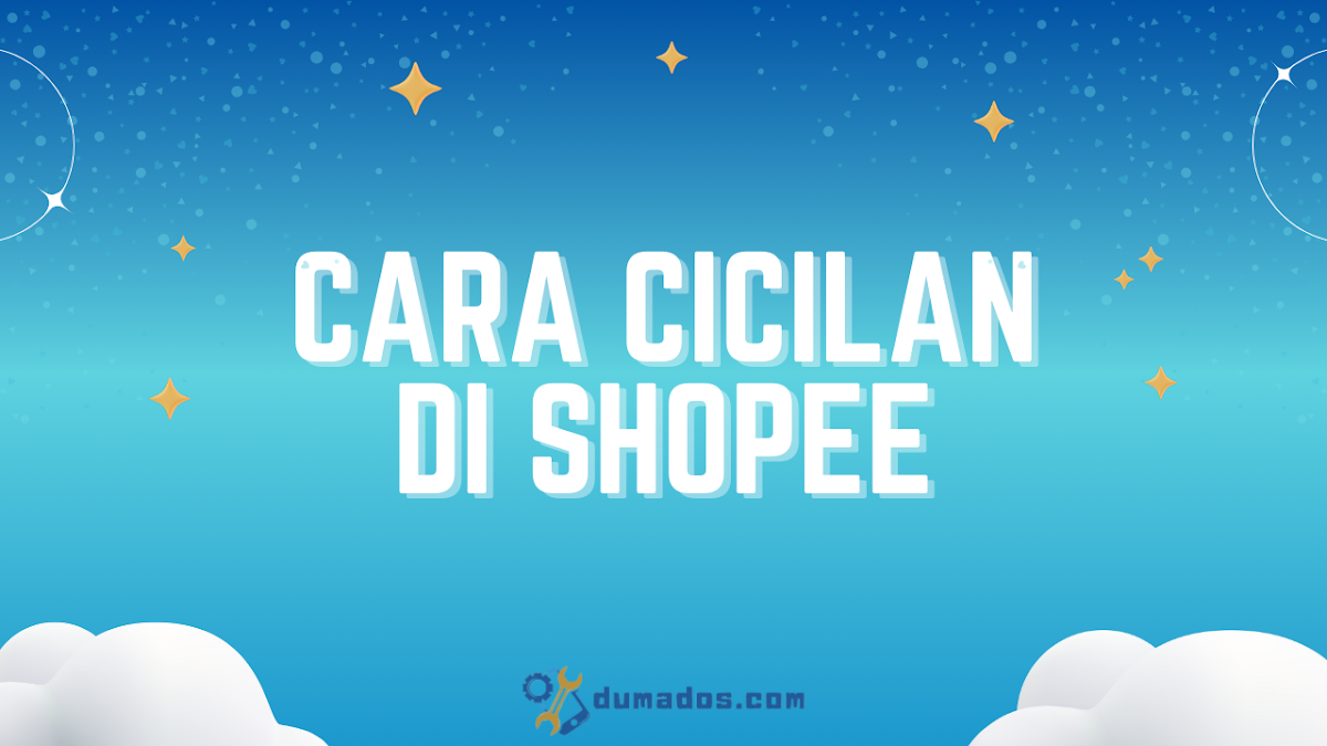 7 Cara Cicilan di Shopee Tanpa Kartu Kredit