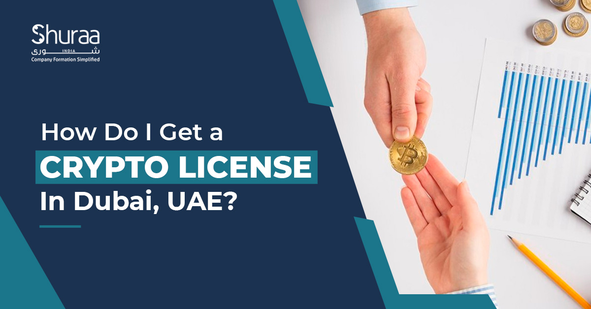 How to Get a Crypto License in Dubai in 2024-25