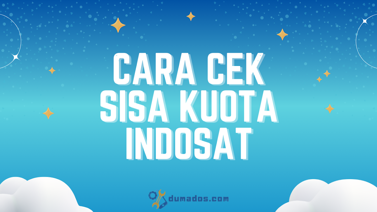 3 Cara Cek Sisa Kuota Indosat Dengan dan Tanpa Aplikasi