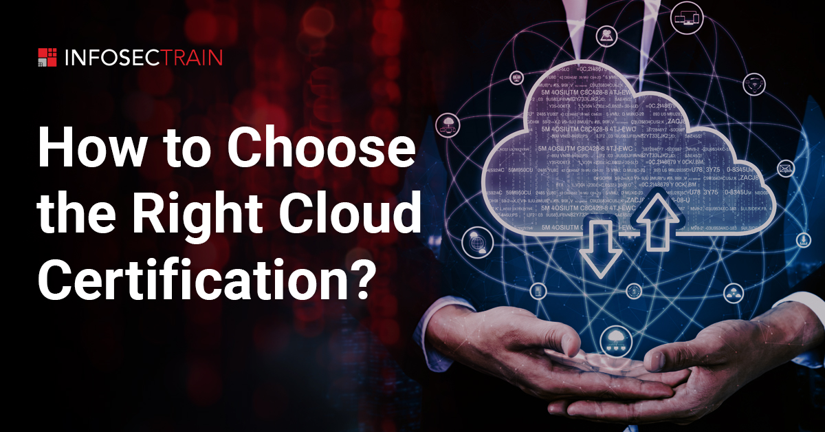 How to Choose the Right Cloud Certification?