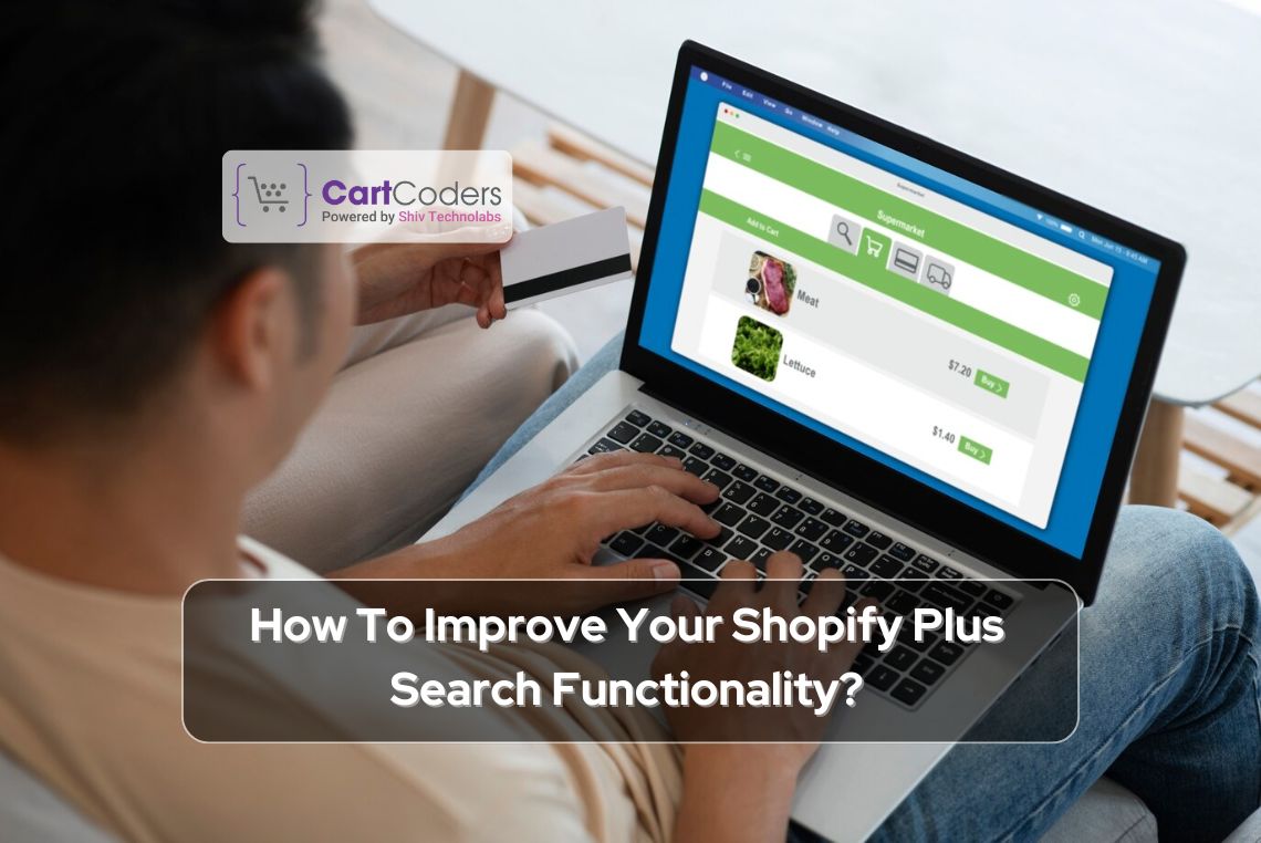 Effective Ways to Improve Shopify Plus Search Functionality