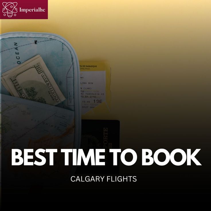 Calgary Flight Tickets : Best Time to Book Tickets