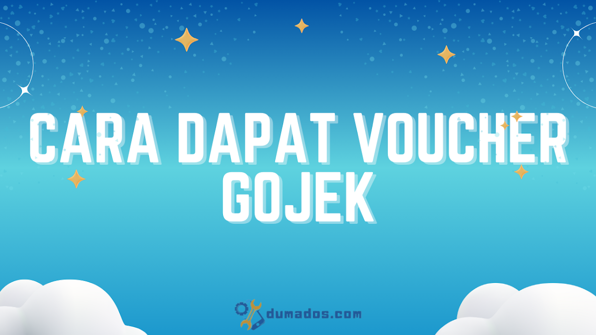 Cara Dapat Voucher Gojek untuk Semua Pengguna