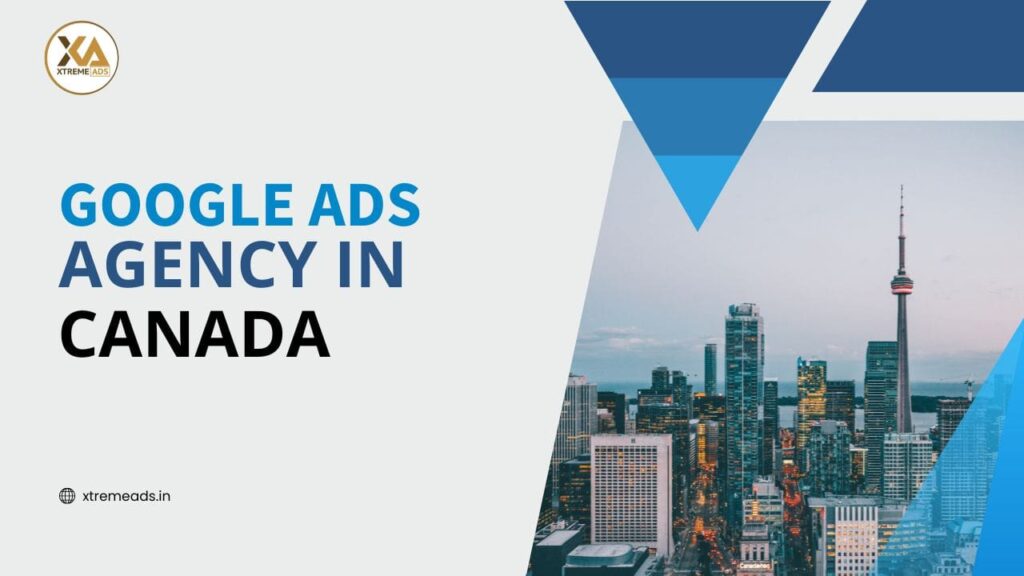 Google Ads Agency in Canada | Google Ads Services in Canada