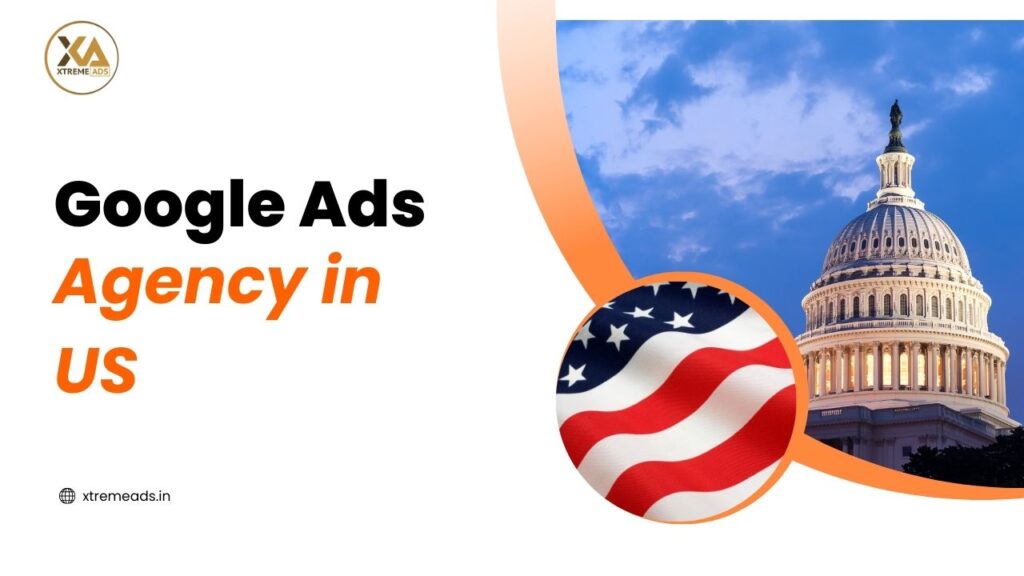 Google Ads Agency in US |Google Ads Services in United State