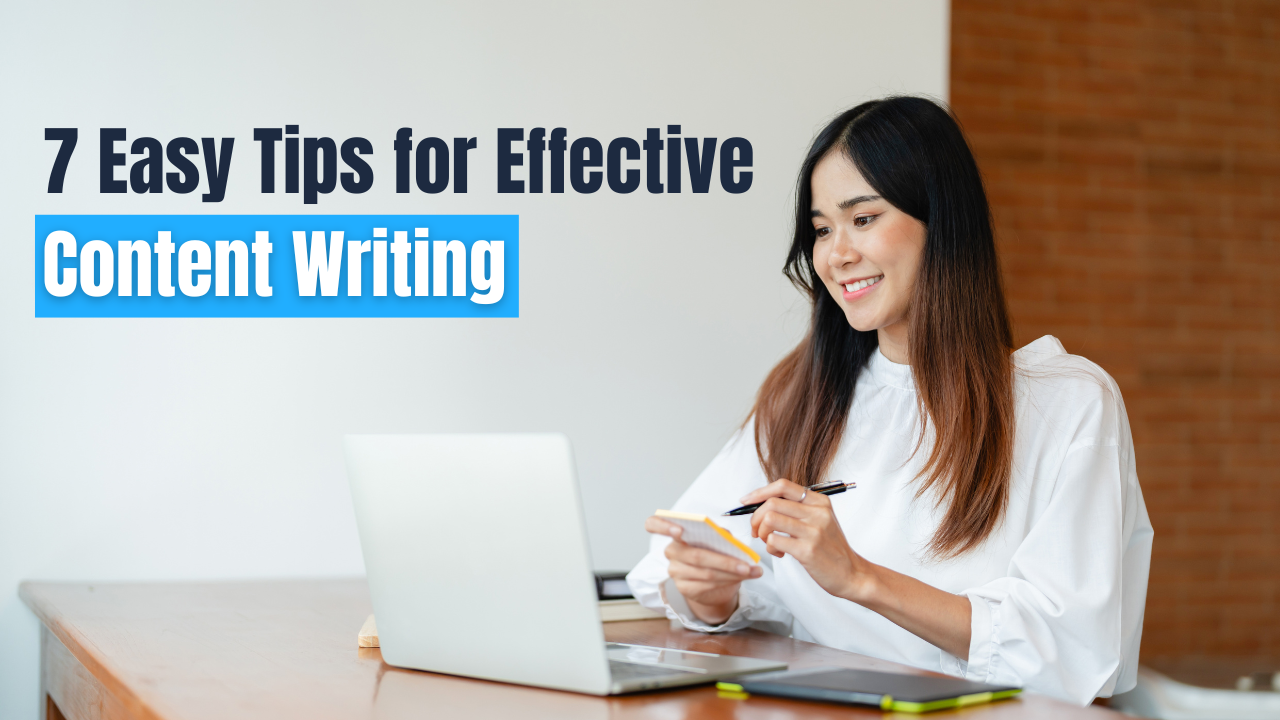 7 Easy Tips for Effective Content Writing - Fantech Labs