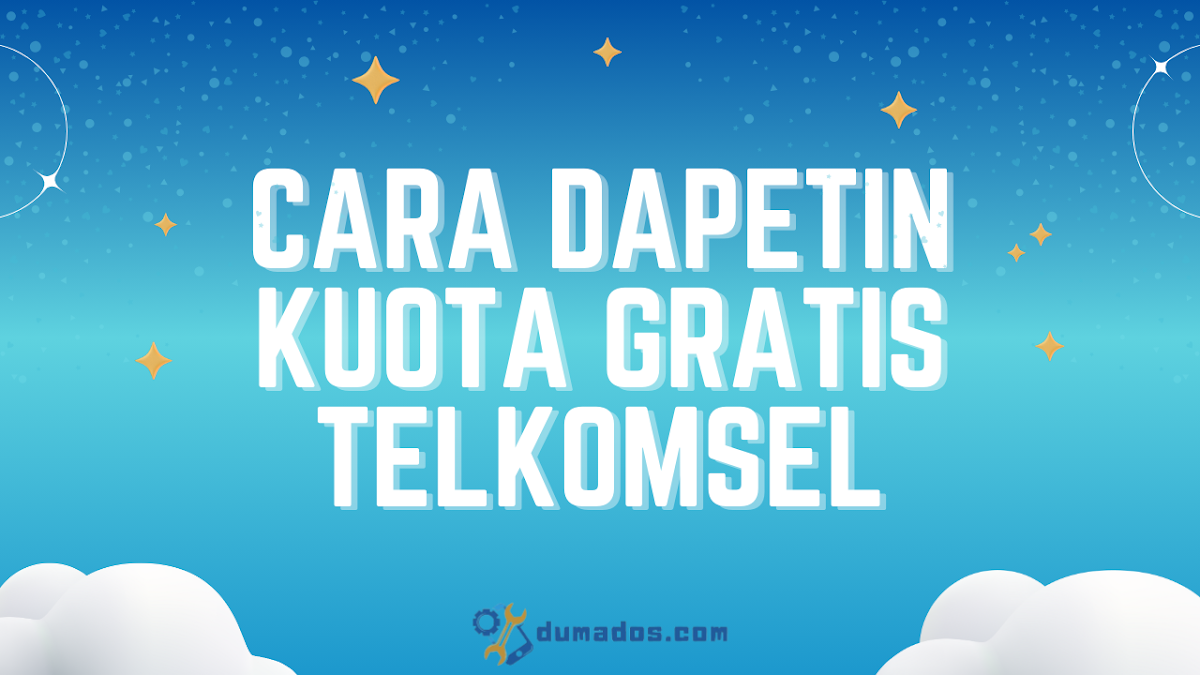 2 Cara Dapetin Kuota Gratis Telkomsel Tanpa Aplikasi