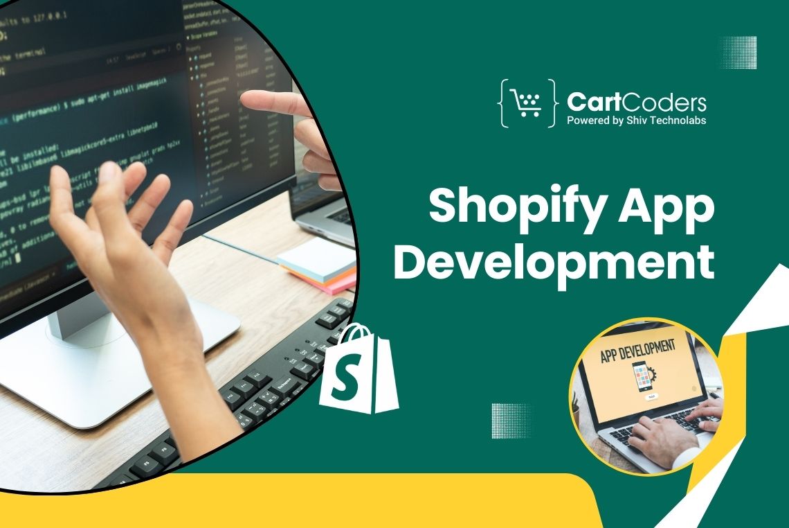 Shopify App Development: Unlocking Your Store’s Full Potential