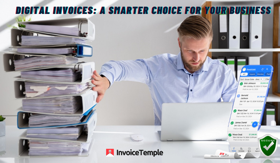 Digital Invoices versus Paper Invoices | InvoiceTemple