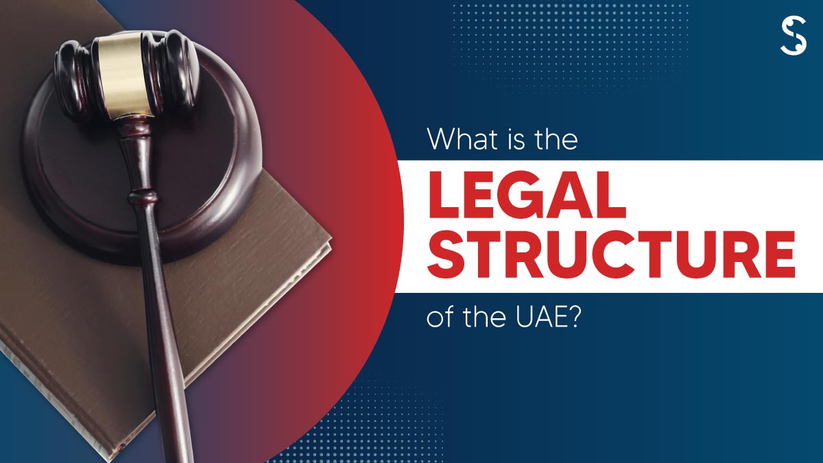 What is the legal structure of the UAE in 2025