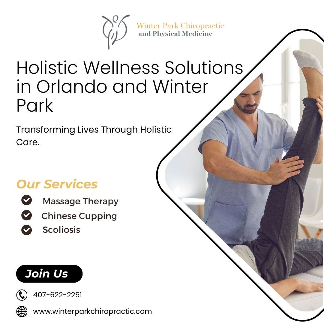 Holistic Wellness Solutions in Orlando and Winter Park | by Winter Park Chiropractic | Jan, 2025 | Medium