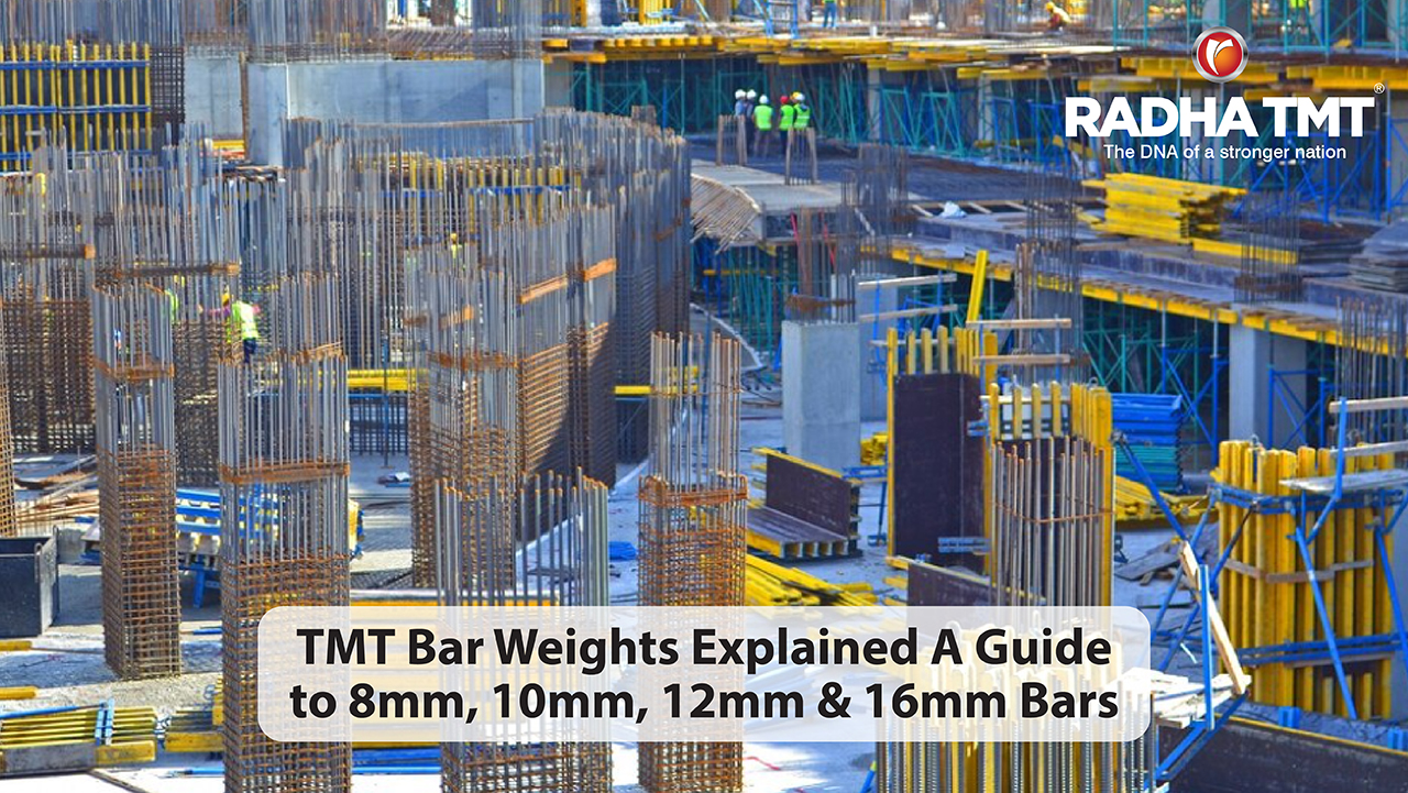 TMT Bar Weight Specifications for Construction - Radha TMT