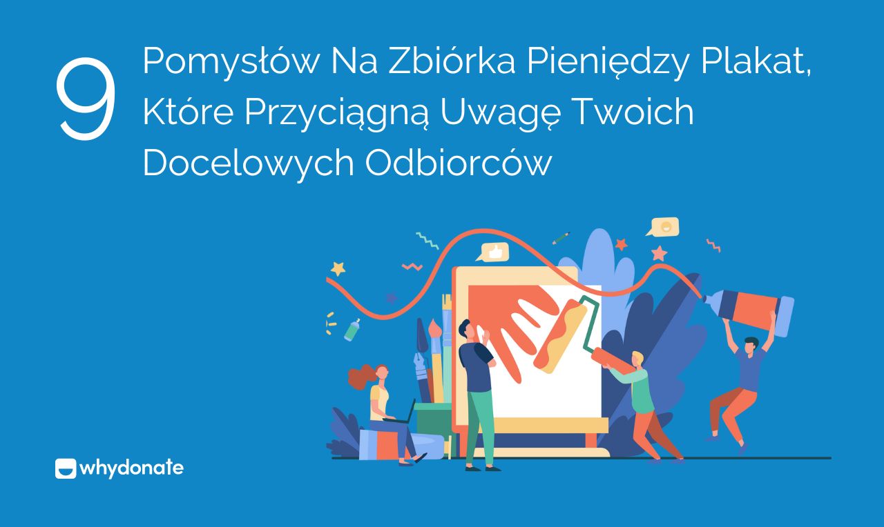 9 Skutecznych Pomysłów Na Zbiórka Pieniędzy Plakat, Które Przyciągną Uwagę