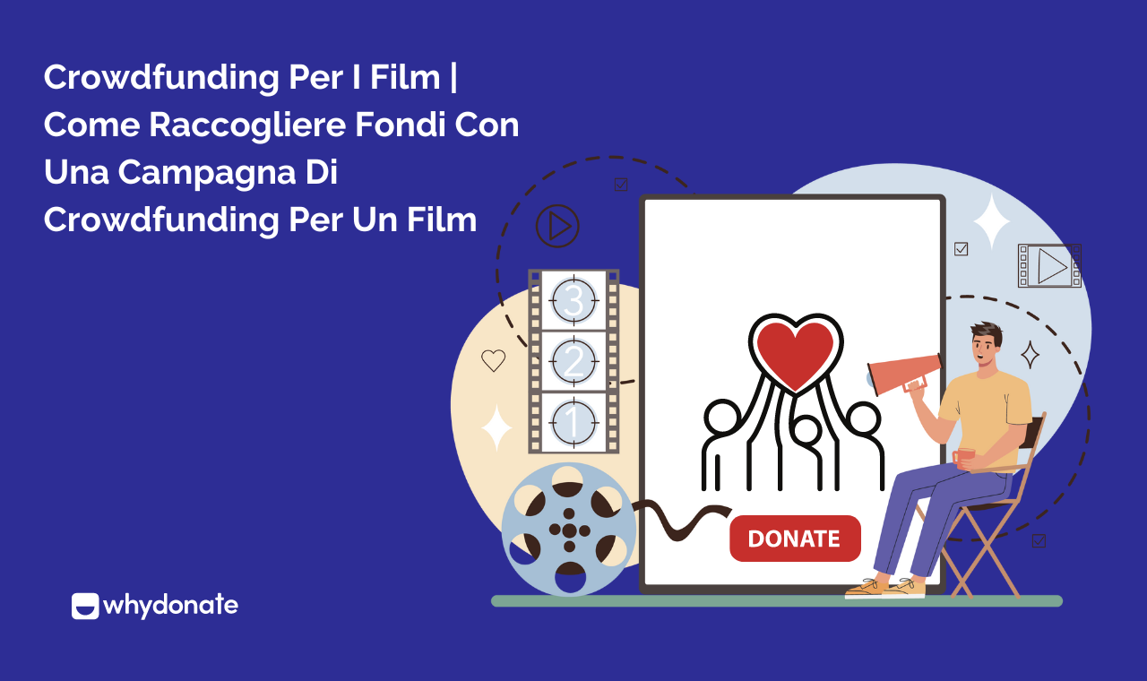 Crowdfunding Per Film | Avvia Una Campagna Di Crowdfunding Per Film