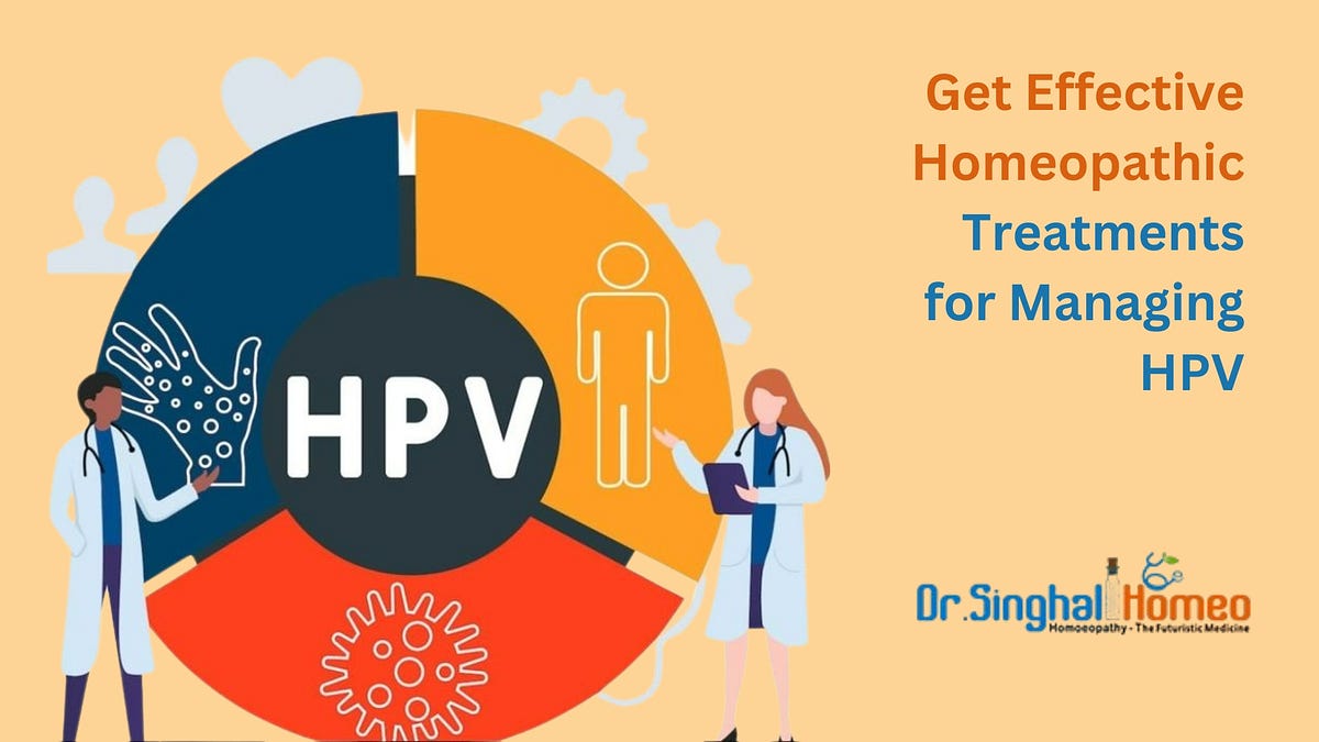 Homeopathy for HPV: A Safe and Gentle Solution for Genital Warts | by Dr. Singhal Homeo | Feb, 2025 | Medium