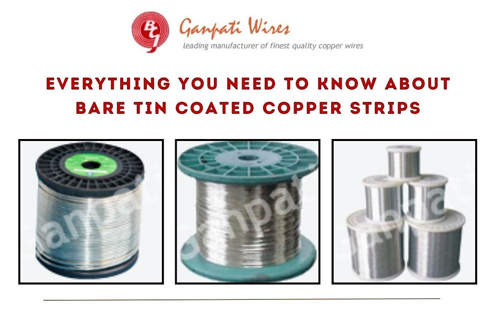Everything You Need to Know About Bare Tin Coated Copper Strips