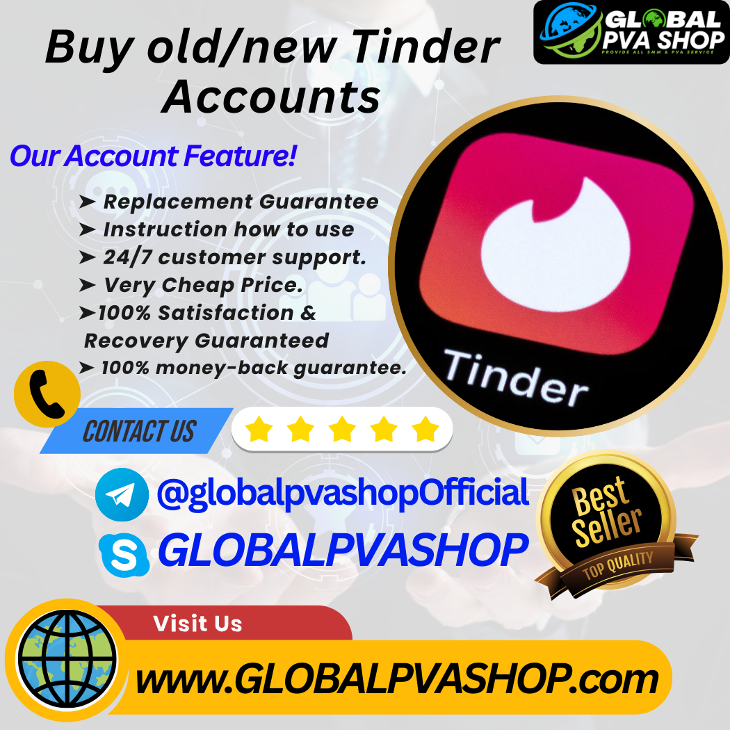 Buy Tinder Accounts In Bulk (PVA, Aged/New & Cheap Price)