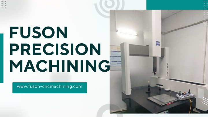 Fuson Precision Machining: Your Trusted Precision Machine Shop in China