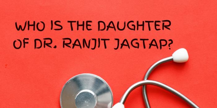 Aditi Jagtap: Inspiring Daughter of Dr. Ranjit Jagtap – Aditi Jagtap From Pune