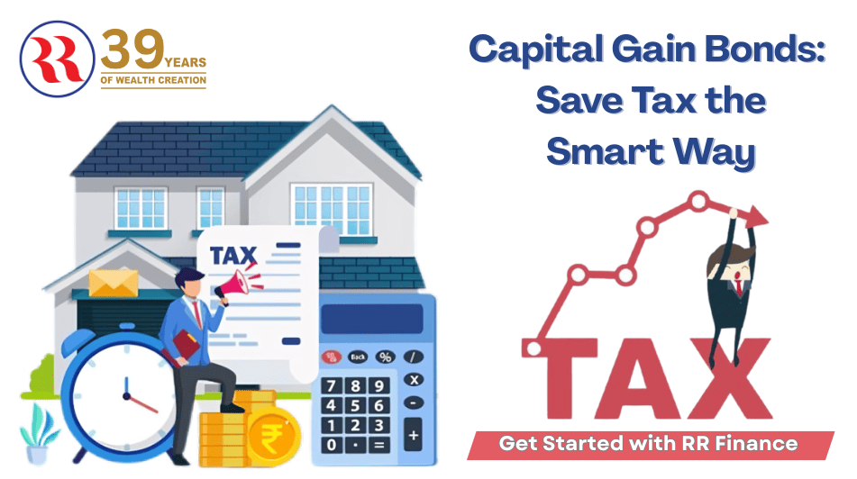 Capital Gain Bonds: Save Tax the Smart Way
