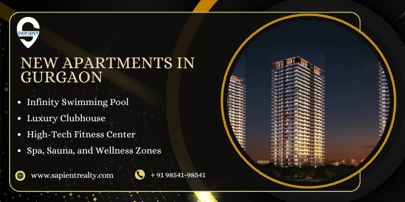 Residential, Commercial, Luxury Properties in Gurgaon: New Apartments in Gurgaon - Sapient Realty