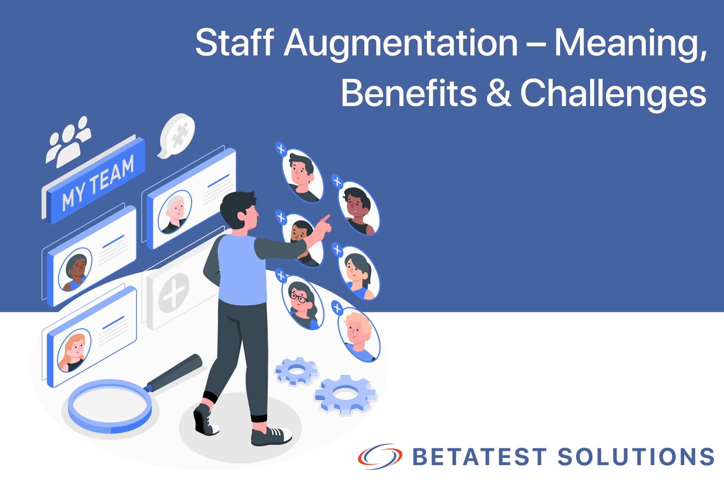 What is Staff Augmentation? Discover its Benefits