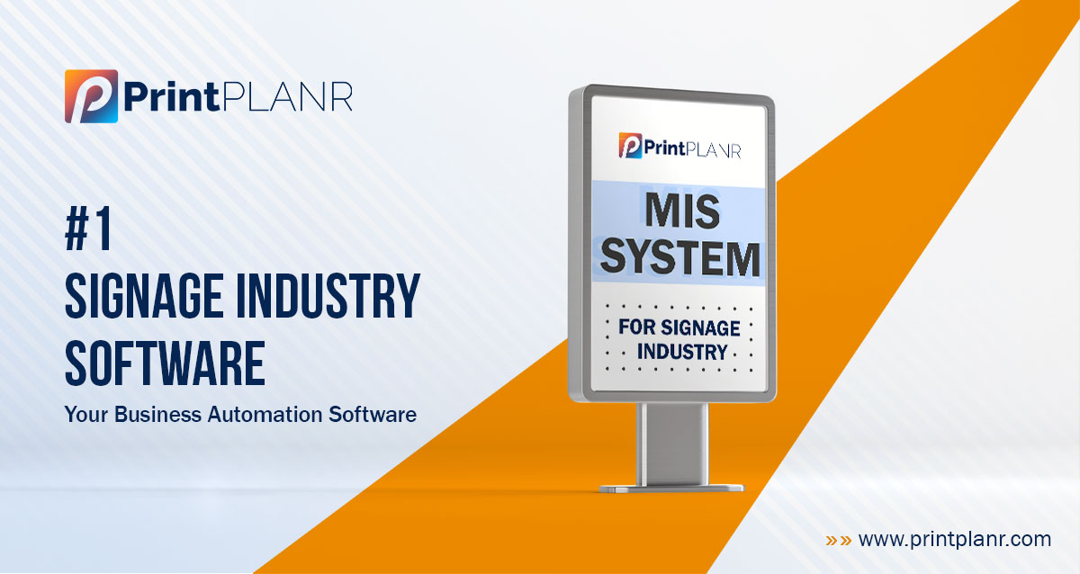 Sign Industry Software | Sign Shop MIS for Signage Industry